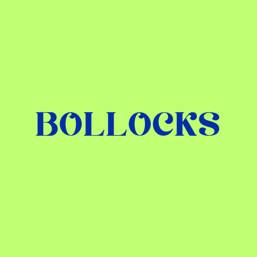 BOLLOCKS