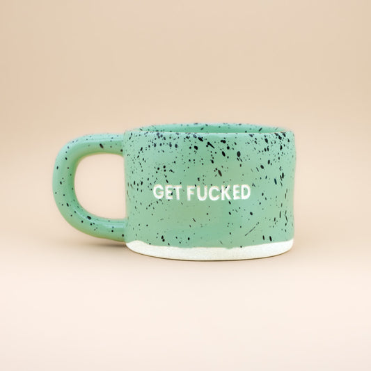 GET FUCKED (Green)
