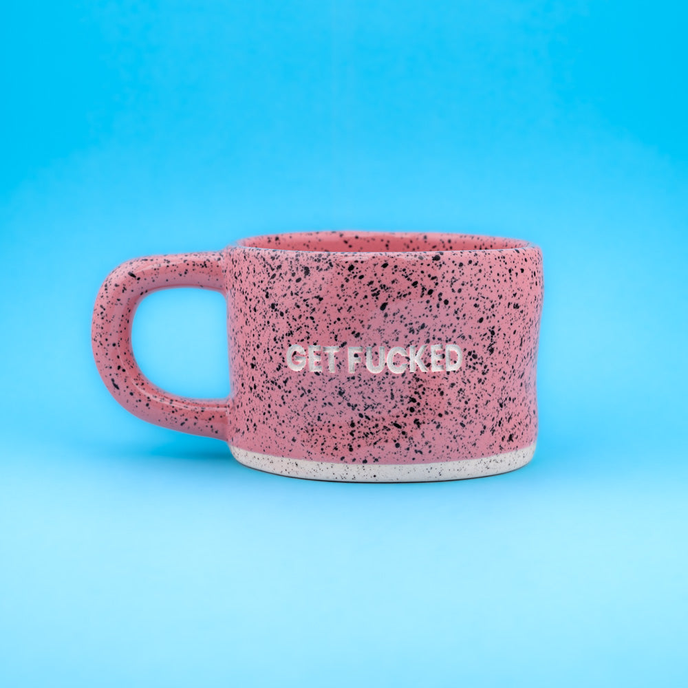 GET FUCKED (Pink)