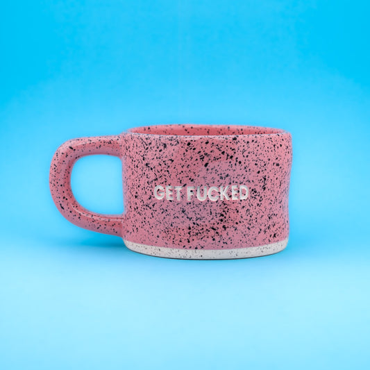 GET FUCKED (Pink)