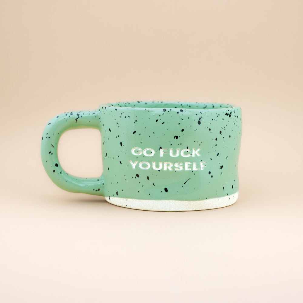GO FUCK YOURSELF (Green)