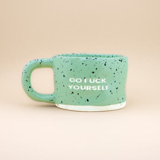 GO FUCK YOURSELF (Green)